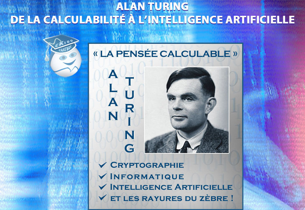 1950 – Alan Turing, de l’intelligence humaine à l’intelligence artificielle