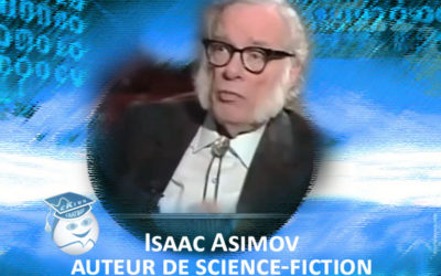 Isaac Asimov, auteur de science-fiction visionnaire, anticipateur du Futur