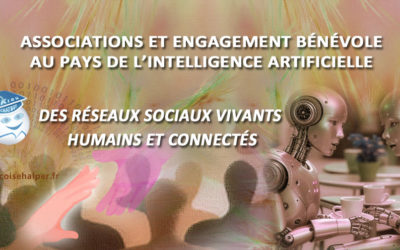 Associations et engagement bénévole au pays de l’intelligence artificielle